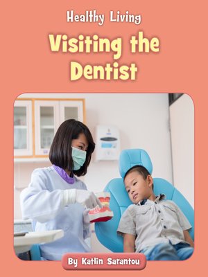 cover image of Visiting the Dentist
